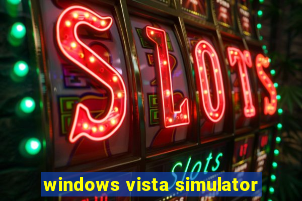 windows vista simulator